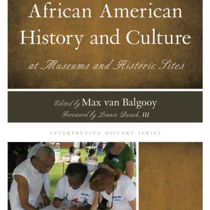 Interpreting African American History and Culture