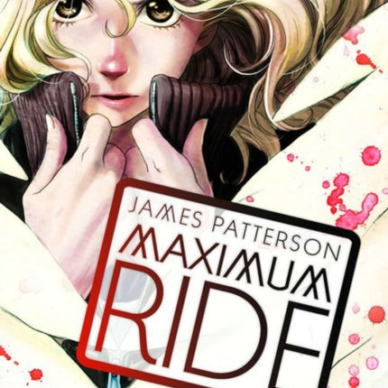 MAXIMUM RIDE THE MANGA VOL 1