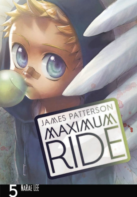 MAXIMUM RIDE: THE MANGA, VOL. 5