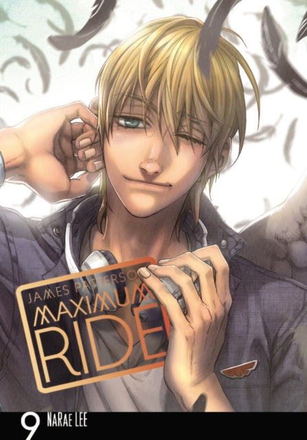 MAXIMUM RIDE: THE MANGA, VOL. 9