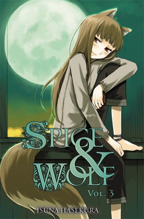 Spice and Wolf Vol 3 light novel