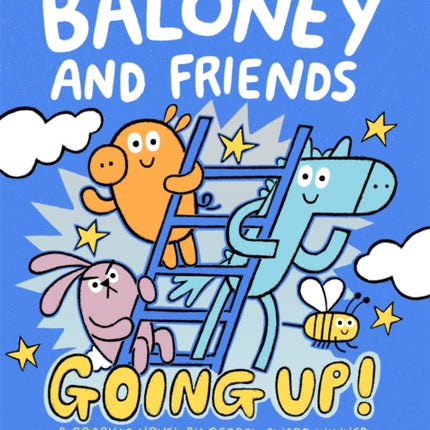 Baloney and Friends: Going Up!