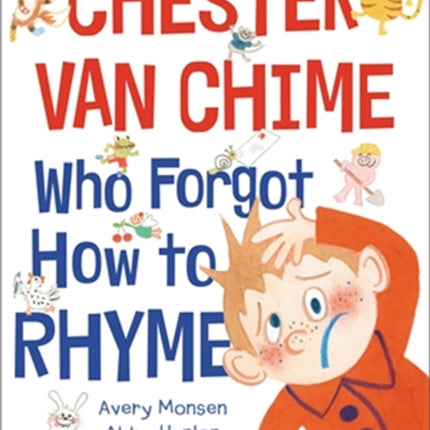 Chester Van Chime Who Forgot How to Rhyme