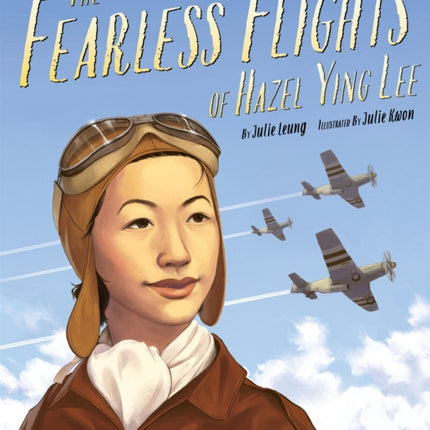 Fearless Flights of Hazel Ying Lee, The