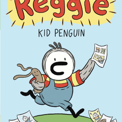 Reggie Kid Penguin A Graphic Novel