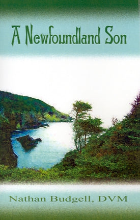 A Newfoundland Son Autobiography