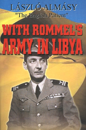 With Rommels Army in Libya