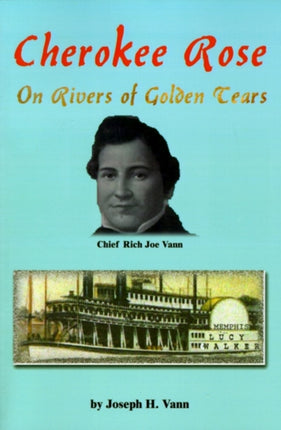 Cherokee Rose On Rivers of Golden Tears