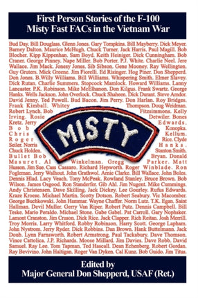 Misty First Person Stories of the F100 Fast FACs in the Vietnam War