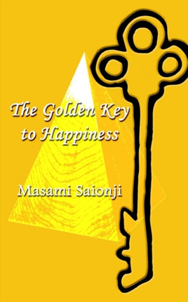The Golden Key to Happiness
