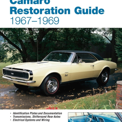 Camaro Restoration Guide 19671969 Authentic