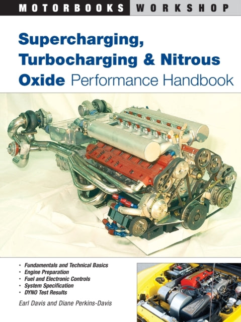 Supercharging, Turbocharging and Nitrous Oxide Performance