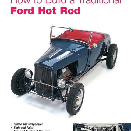 How to Build a Traditional Ford Hot Rod