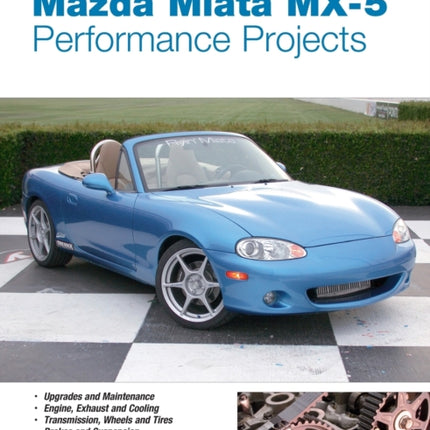 Mazda Miata MX-5 Performance Projects