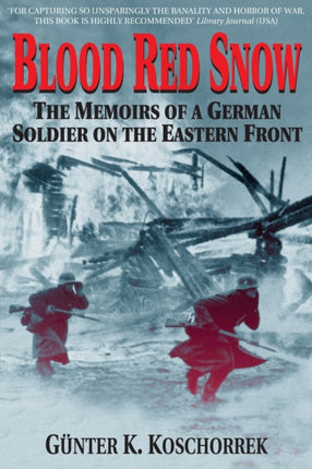 Blood Red Snow Memoirs German The Memoirs of a