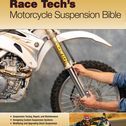 Race Tech's Motorcycle Suspension Bible