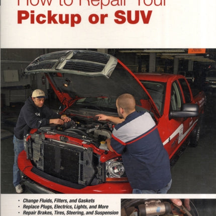 How to Repair Your Pickup or Suv