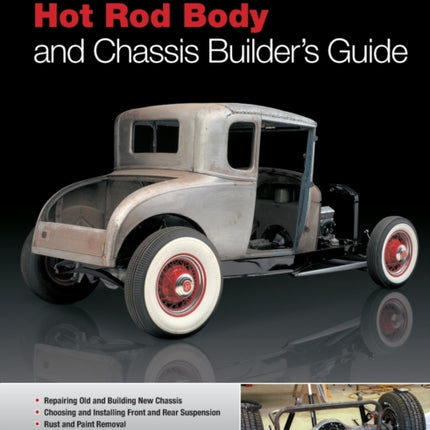 Hot Rod Body and Chassis Builders Guide Motorbooks Workshop