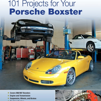 101 Projects for Your Porsche Boxster