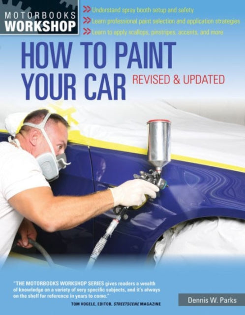 How to Paint Your Car: Revised & Updated