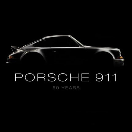 Porsche 911: 50 Years