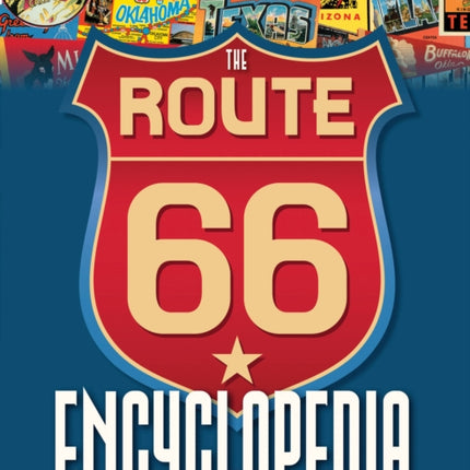 The Route 66 Encyclopedia