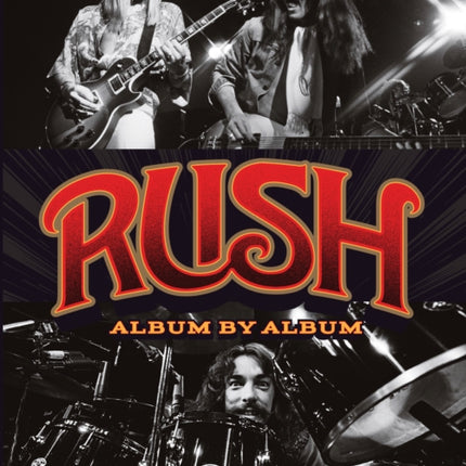 Rush: Album by Album