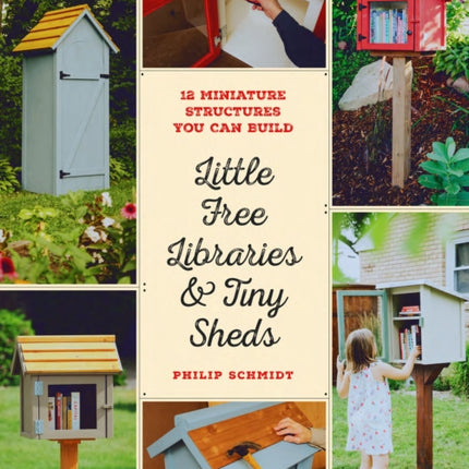 Little Free Libraries  Tiny Sheds