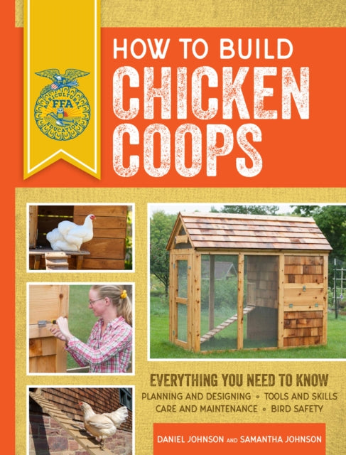 How to Build Chicken Coops Everything You Need to Know Everything You Need to Know Updated  Revised FFA