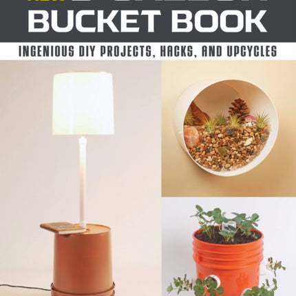 The New 5Gallon Bucket Book