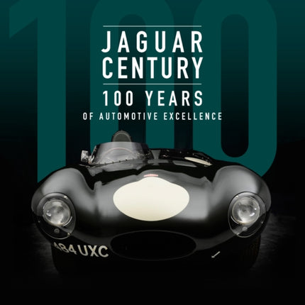 Jaguar Century: 100 Years of Automotive Excellence