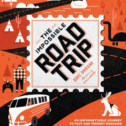 The Impossible Road Trip