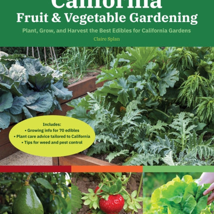 California Fruit  Vegetable Gardening 2nd Edition