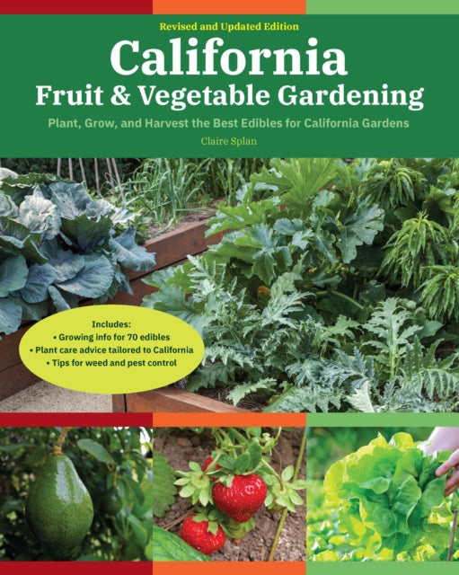 California Fruit  Vegetable Gardening 2nd Edition