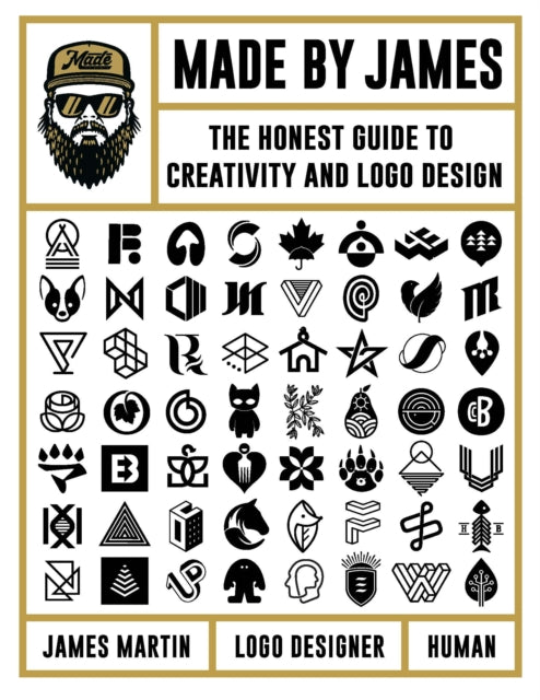 Made by James: The Honest Guide to Creativity and Logo Design