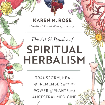 Art  Practice of Spiritual Herbalism