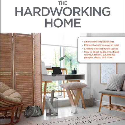 Black & Decker The Hardworking Home: A DIY Guide to Working, Learning, and Living at Home