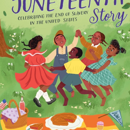 The Juneteenth Story: Celebrating the End of Slavery in the United States