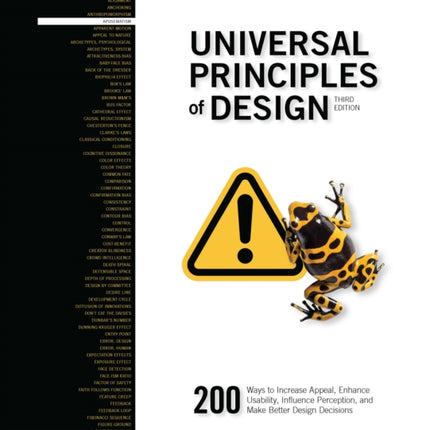 Universal Principles of Design, Updated and Expanded Third Edition: 200 Ways to Increase Appeal, Enhance Usability, Influence Perception, and Make Better Design Decisions: Volume 1