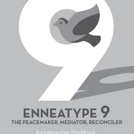 Enneatype 9 The Peacemaker Mediator Reconciler