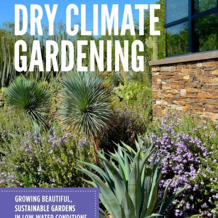 Dry Climate Gardening