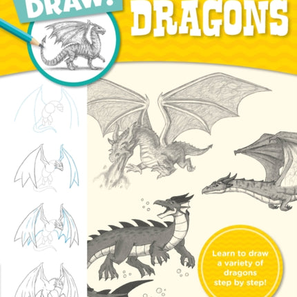 Let's Draw Dragons: Learn to draw a variety of dragons step by step!: Volume 8