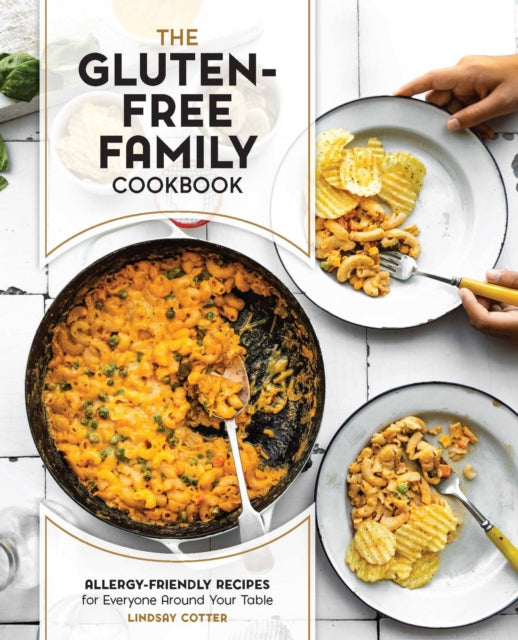 The GlutenFree Family Cookbook