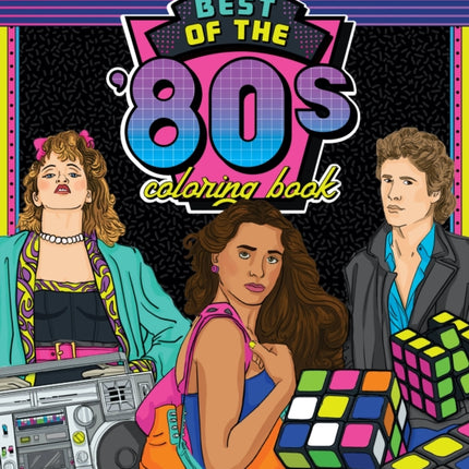 Best of the '80s Coloring Book: Color your way through 1980s art & pop culture: Volume 1