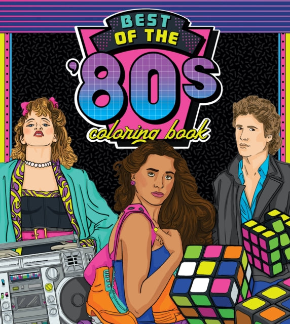 Best of the '80s Coloring Book: Color your way through 1980s art & pop culture: Volume 1