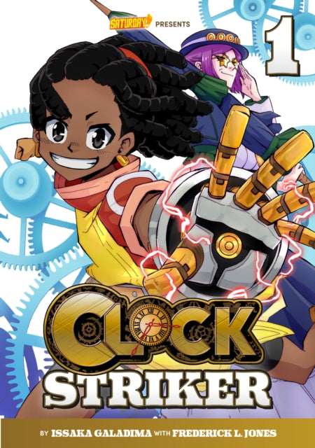 Clock Striker, Volume 1: "I'm Gonna Be a SMITH!": Volume 1