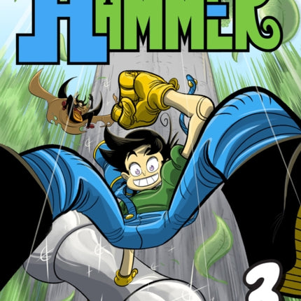 Hammer, Volume 3: The Jungle Kingdom: Volume 3