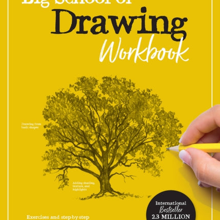 Big School of Drawing Workbook: Exercises and step-by-step drawing lessons for the beginning artist: Volume 2