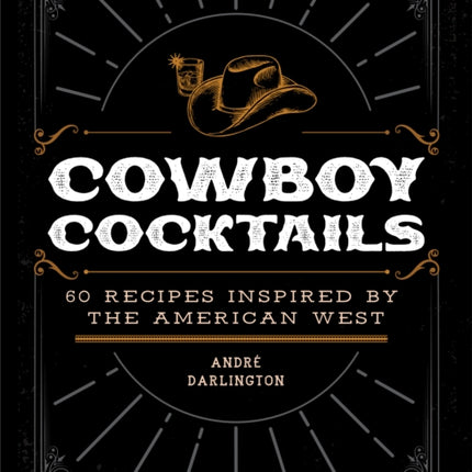 Cowboy Cocktails