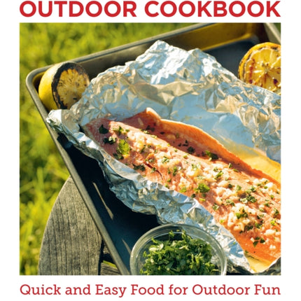 Super Simple Outdoor Cookbook: Quick and Easy Food for Outdoor Fun